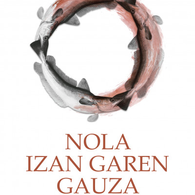 2Nola izan garen gauza.jpg